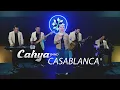 Lagu CASABLANCA - CAHYA ( COVER )