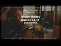 Eddie Owen Presents SHAWN MULLINS Birt ay Celebration 2025 NIGHT 1 Solo opener Levi Lowrey