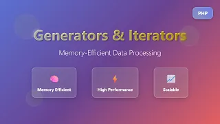 PHP Generators Iterators Memory Efficient Data Processing for Beginners