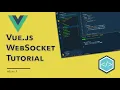 WebSockets in Vue js - Beginners tutorial
