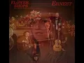 ERNEST- Flower Shops (feat. Morgan Wallen & Lindsay James)