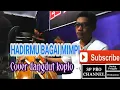 Download Lagu HADIRMU BAGAI MIMPI - COVER DANGDUT KOPLO KENDANG JAIPONG