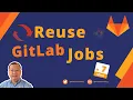 Reuse GitLab Jobs How to Reuse GitLab Jobs Reuse GitLab yml Code GitLab