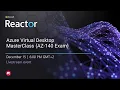 Azure Virtual Desktop MasterClass AZ-140 Exam