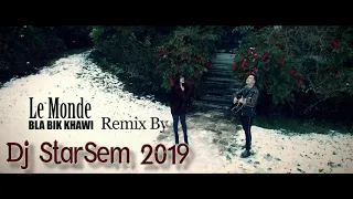 Cheba Souad Avec Hichem Smati Le Monde Blabik Khawi Remix By Dj StarSem 2019 Extrait 