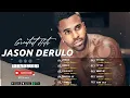Download Lagu JasonDerulo Greatest Hits Full Album 🪁 JasonDerulo Best Songs Playlist 2021 🌹 JasonDerulo Love ...