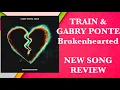 Download Lagu TRAIN \u0026 GABRY PONTE - Brokenhearted NEW SONG REVIEW #train #gabryponte #eurovision #eurovision2025