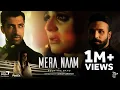 Download Lagu Soch The Band  - Mera Naam (Official Video) | Hira Mani | Rahim Pardesi | Aimal Khan | Call Courier