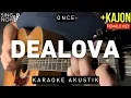 Download Lagu Dealova - Once (Karaoke Akustik + Kajon) Female Key
