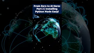 From Zero to AI Hero Part 2 Install Python Like a Pro in 60 Seconds