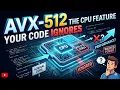 AVX-512 The CPU Feature Your Code Ignores