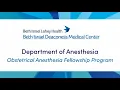 BIDMC Obstetrical Anesthesia Fellowship Program