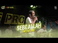 ONYENG LAUT - SEBE ALLAH || LIVE ONE PRO (GERILYA SABLON)