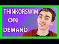 Thinkorswim On Demand Tutorial - ThinkorSwim Tutorial