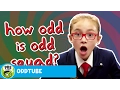ODDTUBE How Odd is Odd Squad PBS KIDS
