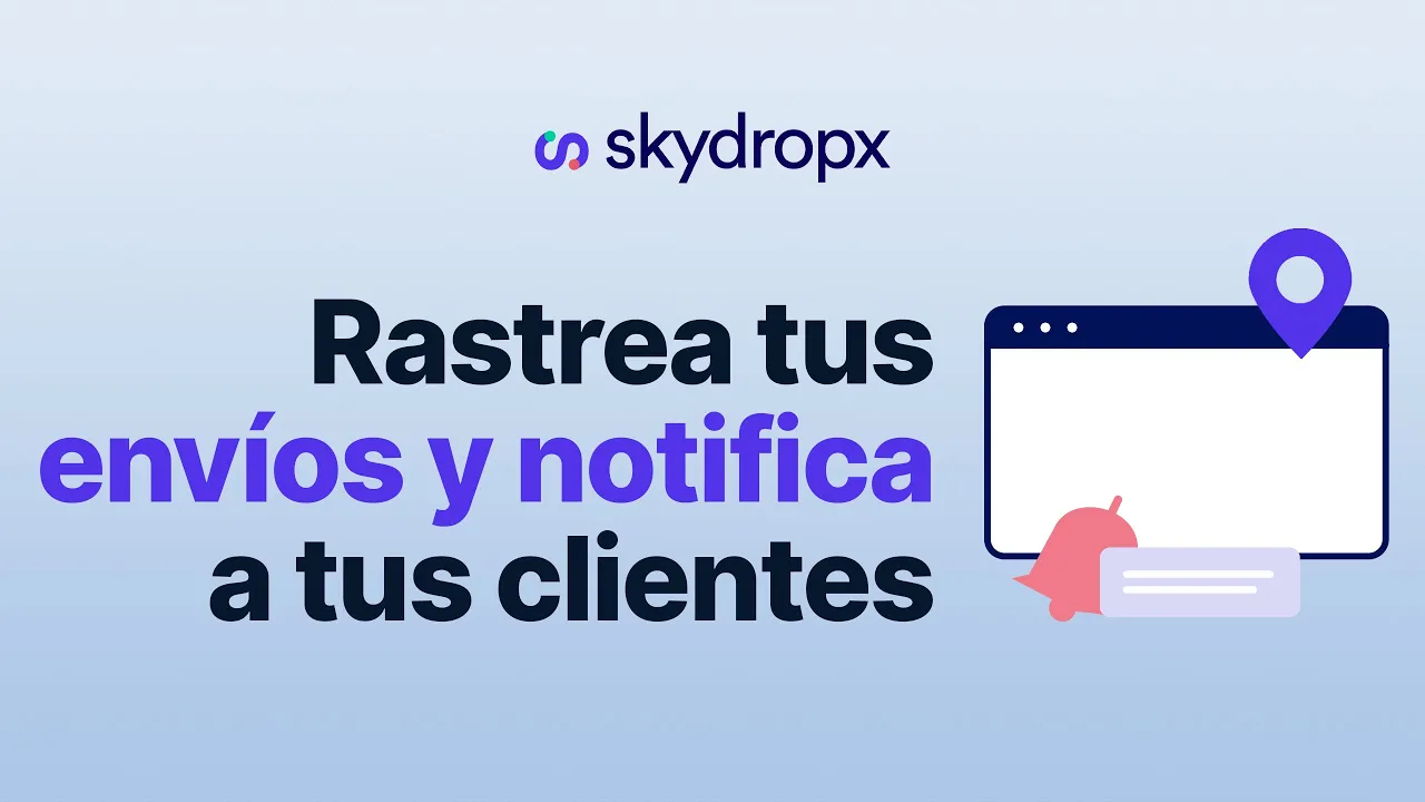 Skydropx LATAM — Skydropx — Package Tracking and Notifications (YouTube video ad)