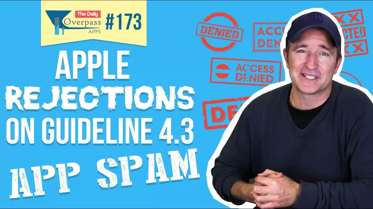 Outline Video Apple Rejections on Guideline 4.3 - App Spam