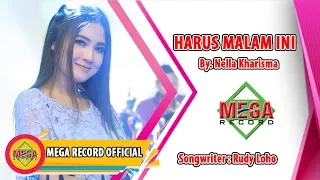 Download Nella Kharisma - Harus Malam Ini | Dangdut (Official Music Video) MP3