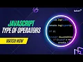 Types of Operators in JavaScript Complete JavaScript Tutorial for Beginners Tutort Academy