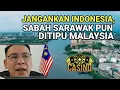 Lagu Jangankan Indonesia, Sabah Sarawak pun Ditipu Malaysia
