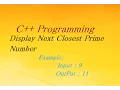 C Program To Display Next Closest Prime Number