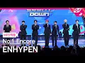 Lagu [MPD직캠] 엔하이픈 1위 앵콜 직캠 4K 'Bad Desire (With or Without You)' (ENHYPEN FanCam No.1 Encore) @MCOUNTDOWN