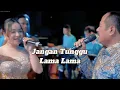 Lagu Tasya Rosmala Feat H. Akhmad marjuki - Jangan Tunggu Lama Lama