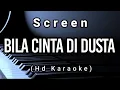 Download Lagu Bila Cinta Di Dusta - Screen ( Hd Karaoke )