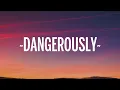 Download Lagu Charlie Puth - Dangerously (Lyrics)  1 Hour Version