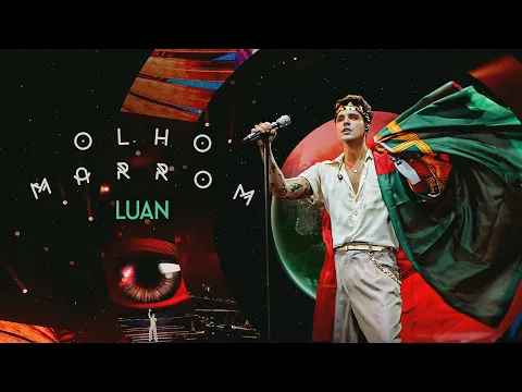 Video Thumbnail: Luan Santana - OLHO MARROM (Ao Vivo em Lisboa)