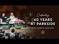 40 Years at Parkside with Alistair and Susan Begg