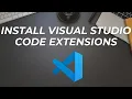 How to Install Visual Studio Code Extensions Step-by-Step Guide