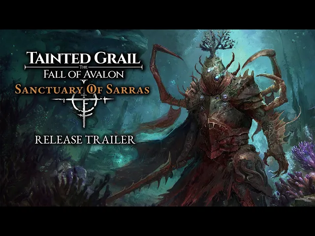 Tainted Grail: The Fall of Avalon - Sanctuary of Sarras - Expansion Release Trailer
