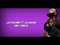 La Fouine Ft La Mano 1.9 - MD ( Lyrics )