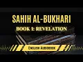 Sahih Al-Bukhari Book 1 Revelation English Book
