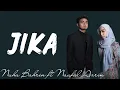 Download Lagu Jika - Nuha Bahrin, Naufal Azrin (Lirik Lagu)