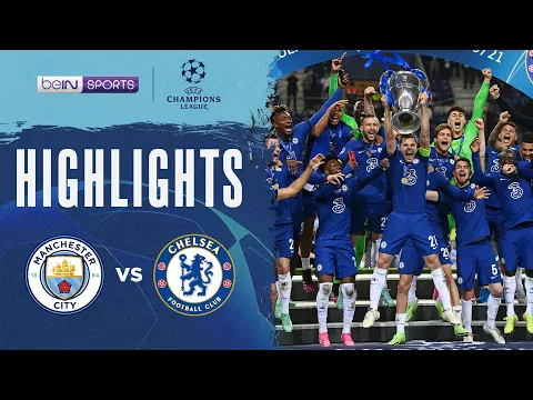 Manchester City 01 Chelsea Chions League 2021 Match Highlights
