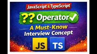 Nullish Coalescing Operator Explained JavaScript TypeScript Interview Must-Know Hindi