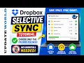 Dropbox Selective Sync Tutorial Choose Only the Folders You Need No Uninstall Needed