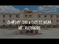 Comfort Inn Suites Near Mt Rushmore Review - Hill City United States of America