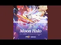 Download Lagu Moon Halo (feat. 茶理理, TetraCalyx, Hanser) (Honkai Impact 3Rd \