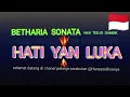 Download Lagu HATI YANG LUKA music KARAOKE - POP DANGNDUT -BETHARIA SONATA -Versi TEDJO DAMBIK