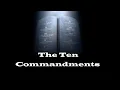 What are the Ten Commandments of God - Revealing Essential Scripture