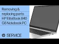 Removing and Replacing Parts HP EliteBook 840 G8 Notebook PC HP Support