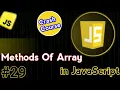 Mastering Array Methods in JavaScript - Part 1