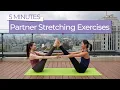 5 MIN Partner Stretching Exercises