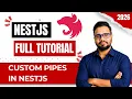 NestJS Course in Hindi Custom Pipes