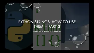 Python strings how to use them -