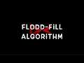 Flood-fill algorithm Graph traversal Part - 3