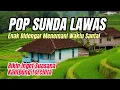 Lagu De leukste oude Sundanese liedjes om naar te luisteren, het meest gewild in 2025 | Sundanese lied...